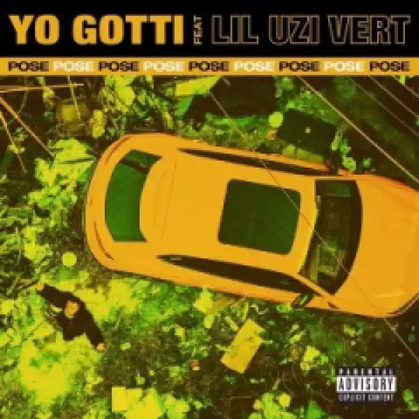 Yo Gotti - Pose (feat. Lil Uzi Vert)